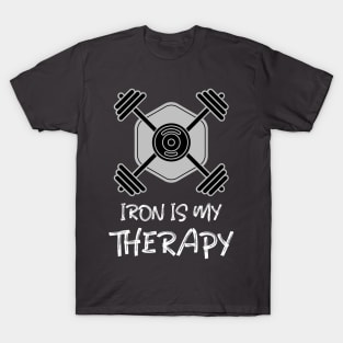 IRON IS MY THERAPY T-Shirt